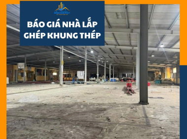Báo giá nhà lắp ghép khung thép