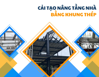 Cải tạo nâng tầng nhà bằng khung thép