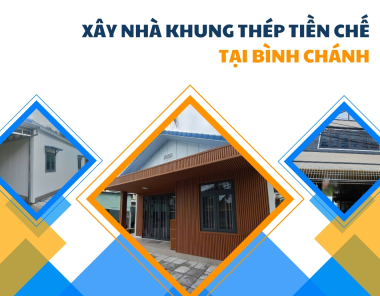 Xây nhà khung thép tiền chế tại Bình Chánh