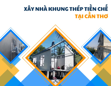 Xây nhà khung thép tiền chế tại Cần Thơ