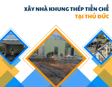 Xây nhà khung thép tiền chế tại Thủ Đức