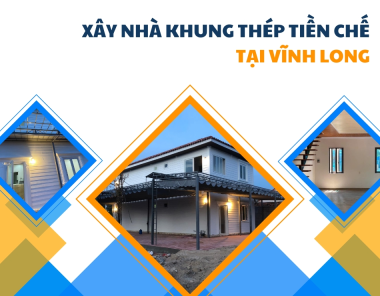Xây nhà khung thép tiền chế tại Vĩnh Long