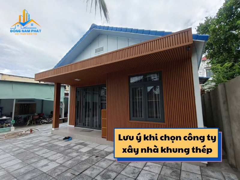 luu y quan trong khi chon cong ty xay nha khung thep