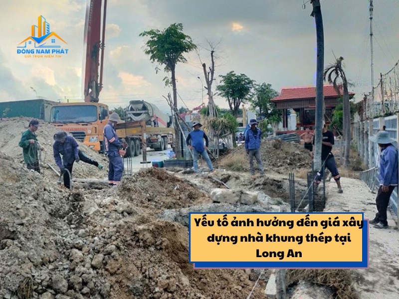 yeu to anh huong den gia xay dung nha khung thep tai long an