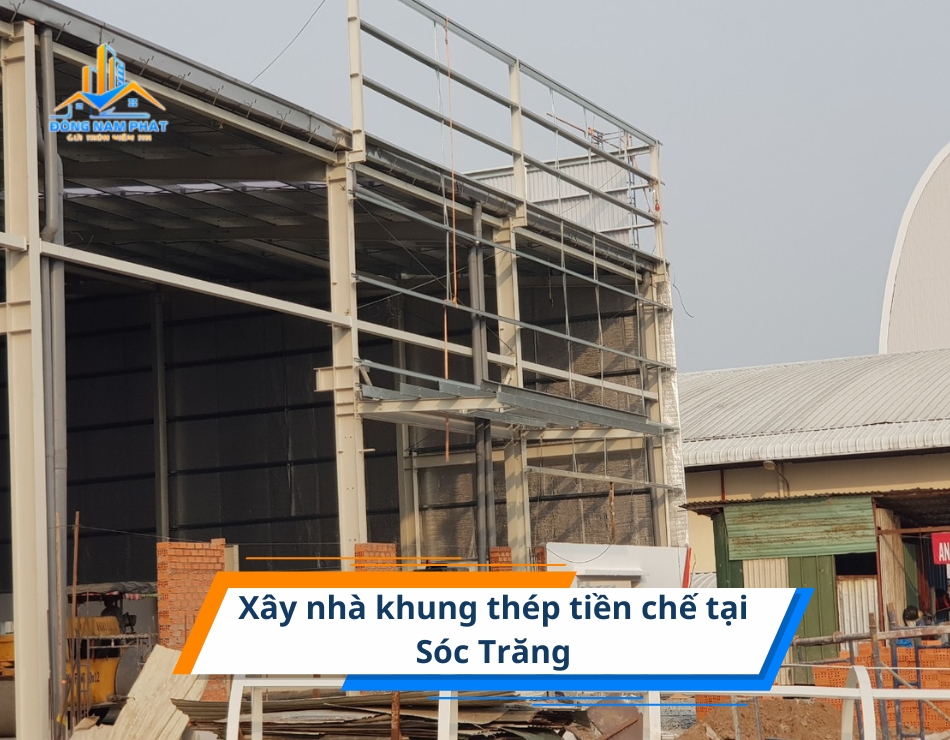 xay nha khung thep tien che tai soc trang