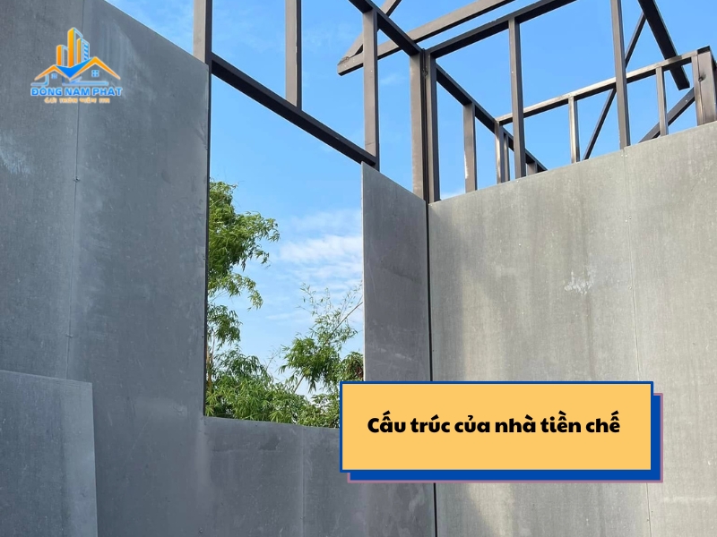 cau truc cua nha tien che