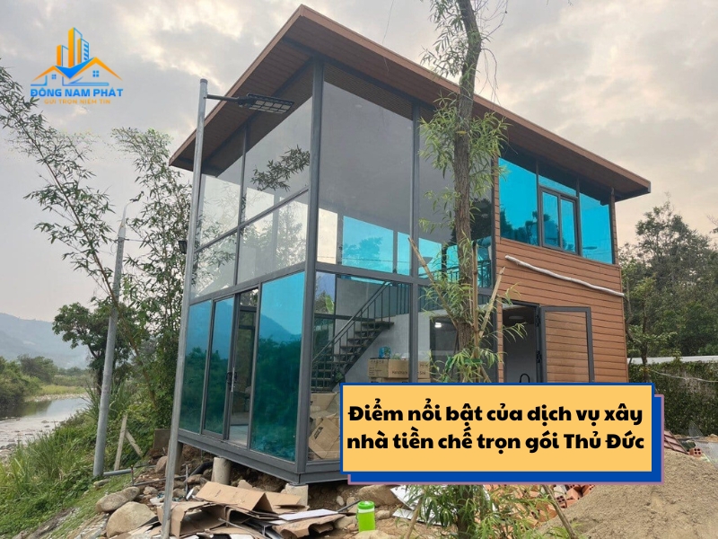 diem noi bat cua dich vu xay nha tien che tron goi tai thu duc