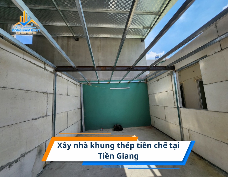 xay nha khung thep tien che tai tien giang