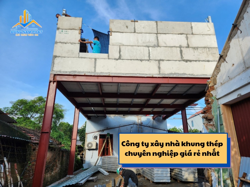 cong ty xay nha khung thep chuyen nghiep gia re nhat
