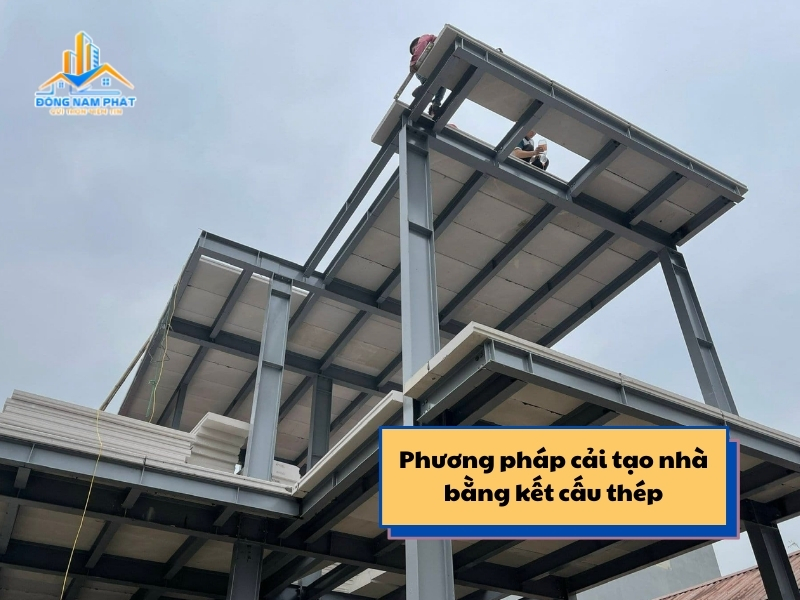 2 phuong phap cai tao nha bang ket cau thep thong dung
